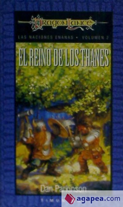 EL REINO DE LOS THANES (LAS NACIONES ENANAS 02) DRAGONLANCE