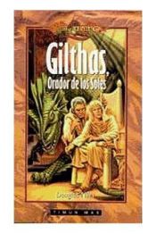 Portada de GILTHAS, ORADOR DE LOS SOLES (VOLUMENES INDEPENDIENTES 11) DRAGONLANCE