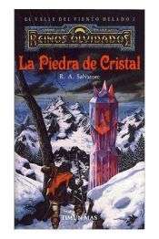 Portada de LA PIEDRA DE CRISTAL (EL ELFO OSCURO-EL VALLE DEL VIENTO HELADO 01) REINOS OLVIDADOS