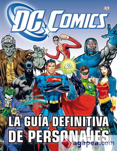 La guía definitiva de personajes de DC cómics