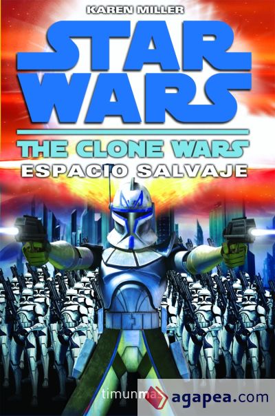 The Clone Wars II. Espacio Salvaje