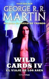 Portada de Wild Cards IV. El viaje de los Ases