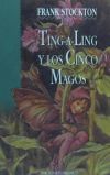 Ting a Ling y los cinco magos