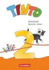 Tinto Sprachlesebuch 2. Schuljahr - Arbeitsheft Sprache und Lesen Tinto Sprachlesebuch 2. Schuljahr - Arbeitsheft Sprache und Lesen