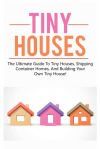 Tiny Houses