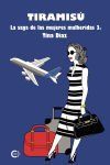 Tiramis&uacute; (La saga de las mujeres heridas 3)