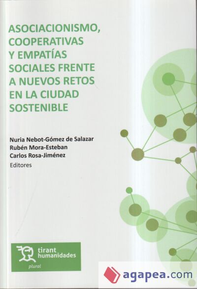 Asociacionismo, cooperativas y empatías sociales frente a nuevos retos en la actualidad sostenible Asociacionismo, cooperativas y empatías sociales frente a nuevos retos en la actualidad sostenible