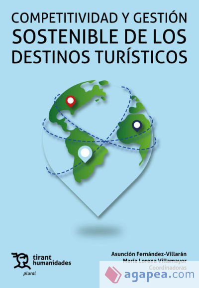 Competitividad y gestión sostenible de los destinos turísticos