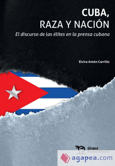 Cuba, raza y nación. El discurso de las élites en la prensa cubana