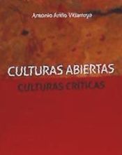 Portada de Culturas Abiertas Culturas Criticas