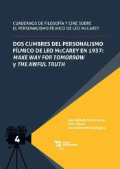 Portada de Dos cumbres del personalismo fílmico de Leo McCarey en 1937: Make way for tomorrow y the awful truth