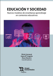 Portada de Educación y sociedad. Nuevos modelos de enseñanza aprendizaje en contextos educativos