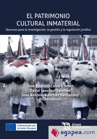 El patrimonio cultural inmaterial. Recursos para la investigación, la gestación y la regulación jurídica