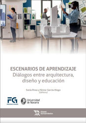 Portada de Escenarios de aprendizaje. Diálogos entre arquitectura, diseño y educación