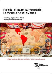 Portada de España, cuna de la economía: la escuela de Salamanca