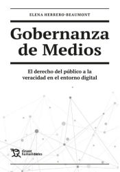 Portada de Gobernanza de Medios. El derecho del público a la veracidad en el entorno digital