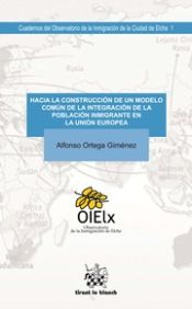 Portada de Hacia la Construcción de un Modelo Común de Integración de la Población Inmigrante en la Unión Europea