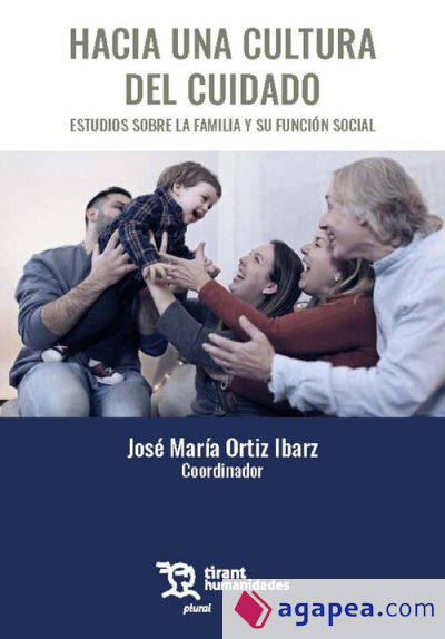 Hacia una cultura del ciudadano. Estudios sobre la familia y su función social