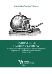 Portada de Historia de la lingüística clínica. De los aspectos antropológicos a los aspectos ligüísticos y logopédicos