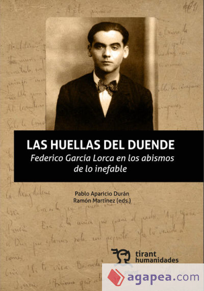 Las Huellas del duende. Federico García Lorca en los abismos de lo inefable