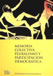 Portada de Memoria colectiva, pluralismo y participación democrática
