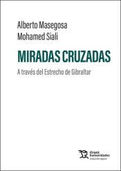 Portada de Miradas cruzadas. A través del estrecho de Gibraltar