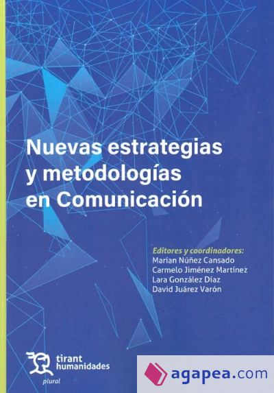 Nuevas Estrategias y metodologías en comunicación
