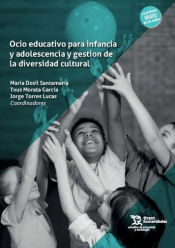 Portada de Ocio educativo para infancia y adolescencia y gestión de la diversidad cultural