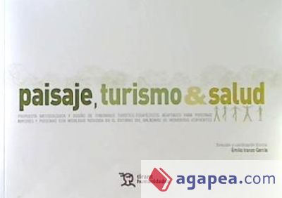 Paisaje, turismo & salud