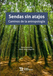 Portada de Sendas sin atajos. Caminos de la antropología