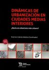Dinámicas De Urbanización En Ciudades Medias Interiores