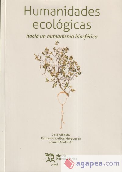 Humanidades Ecologicas Hacia Un Humanismo Biosferico