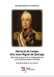 Portada de Mariscal De Campo Don Juan Miguel De Quiroga