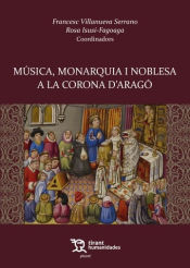 Portada de Musica, Monarquia I Noblesa A La Corona D'arago