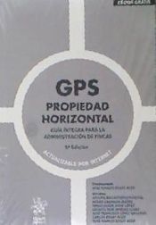 Portada de GPS Propiedad Horizontal. Guía Íntegra Para la Administración de Fincas