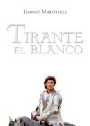 Tirante el Blanco (tapa dura)v.Pellicer