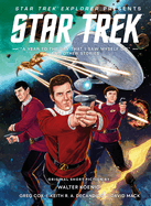 Portada de Star Trek Explorer: A Year to the Day That I Saw Myself Die and Other Stories