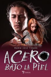 Portada de Acero bajo la piel (Ebook)