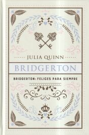 Portada de Bridgerton: Felices para siempre