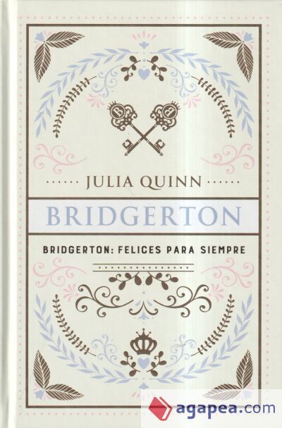 Bridgerton: Felices para siempre Bridgerton: Felices para siempre