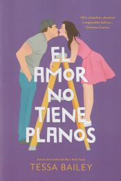 Portada de El Amor no tiene planos (Las reformas del Amor #1)