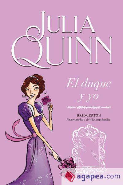 El duque y yo (Bridgerton 1) (Ebook)