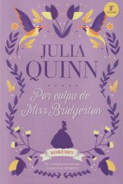 Portada de Por culpa de Miss Bridgerton (Serie Robesky: La precuela Bridgerton 1)