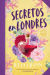 Portada de Secretos en Londres (Bevelstoke 2), de Julia Quinn