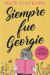 Portada de Siempre fue Georgie, de Kate Clayborn