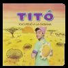 Tit&oacute;. Excursi&oacute; a la sabana