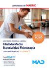 Titulado Medio Especialidad de Fisioterapia (Grupo II). Temario General volumen 2. Comunidad Aut&oacute;noma de Madrid
