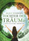 Tochter der Träume: Göttliche Kräfte