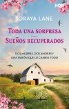 Toda una sorpresa / Sue&ntilde;os recuperados