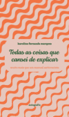 Todas as coisas que cansei de explicar - muito mais que um manual antirracista